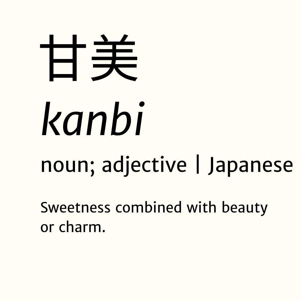 Text defining the Japanese word "kanbi," with kanji, pronunciation, word type, and the meaning: "Sweetness combined with beauty or charm.