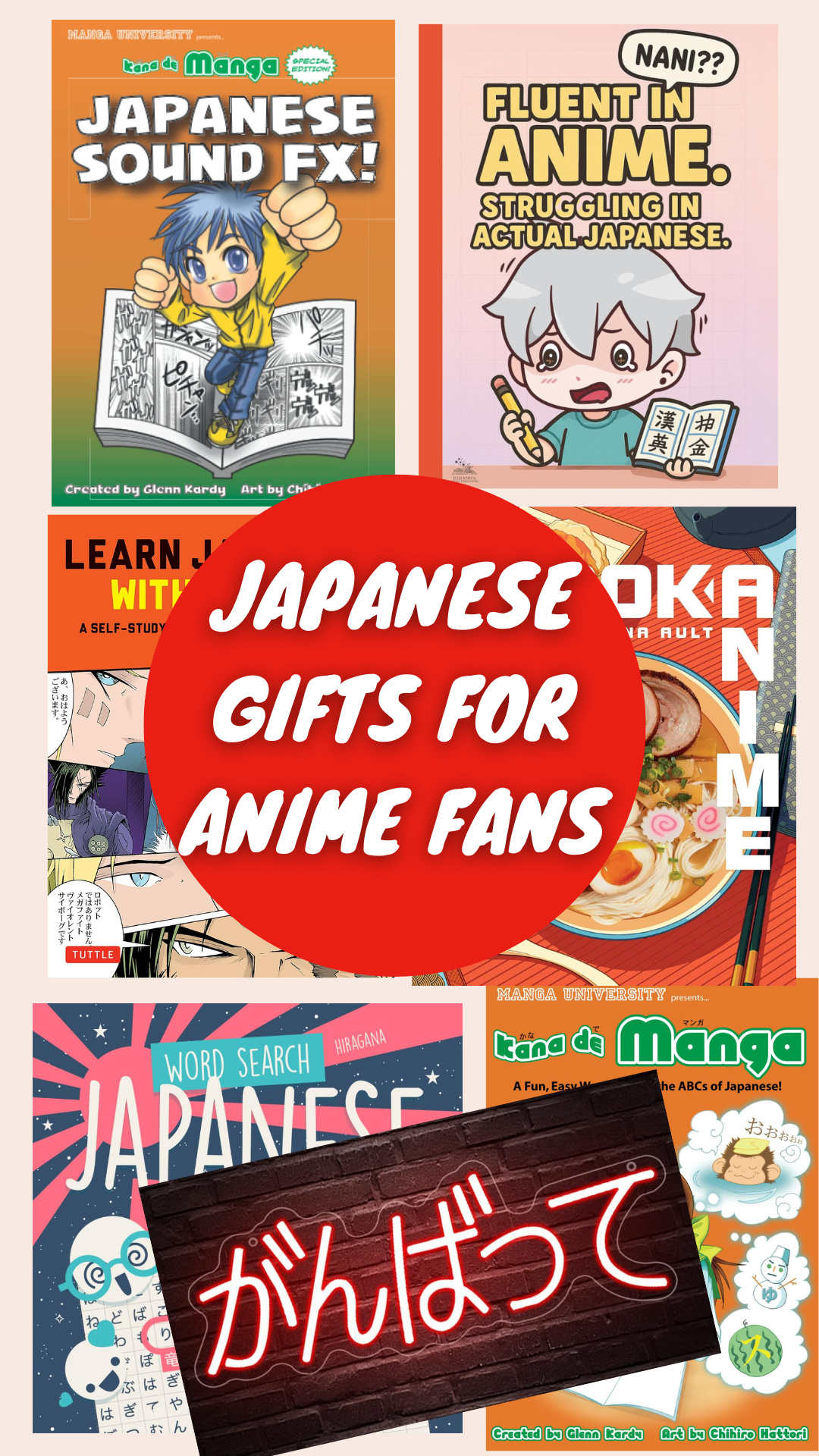 A collage of Japanese language learning books and anime-themed gift ideas, with a red circle in the center that reads "Japanese gifts for anime fans"—perfect gift ideas for anime fans who love to learn.