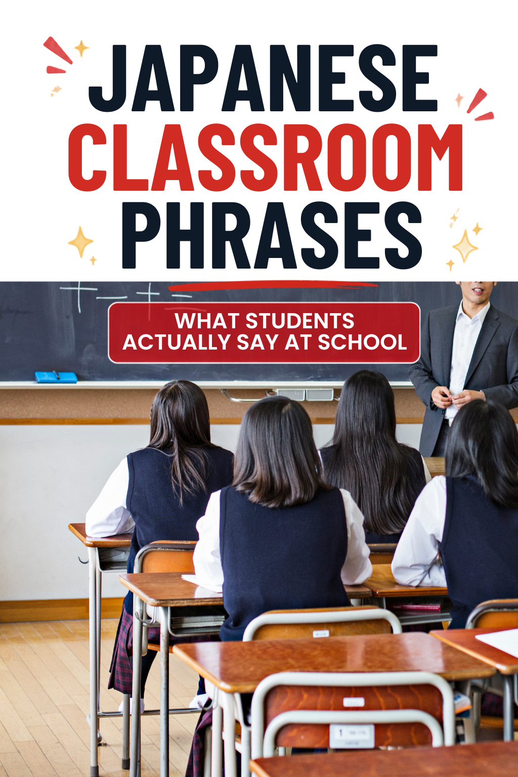 Four students in Japanese school uniform sit at desks facing a teacher in front of a chalkboard. Text above reads, “Japanese Classroom Phrases: What Students Actually Say at School”