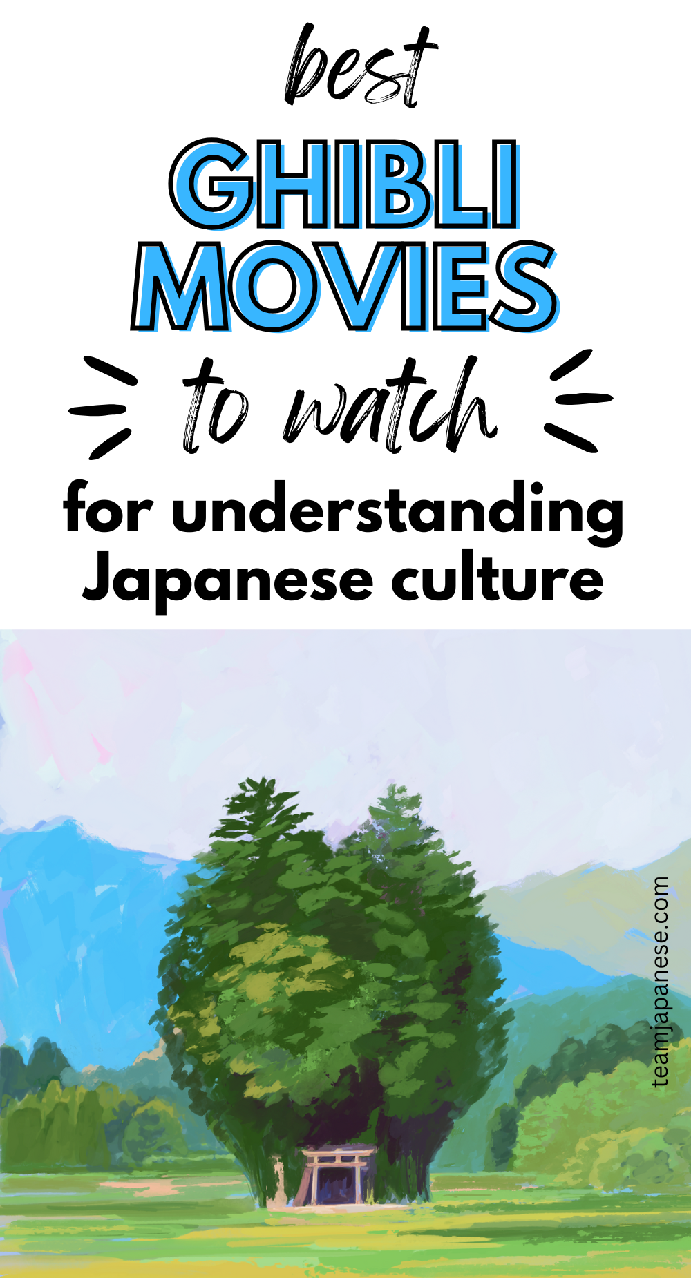 Text reading "Best Ghibli Movies to watch for understanding Japanese culture" above an illustration of a torii gate beneath heart-shaped trees and mountains, highlighting top Ghibli movies set in Japan.