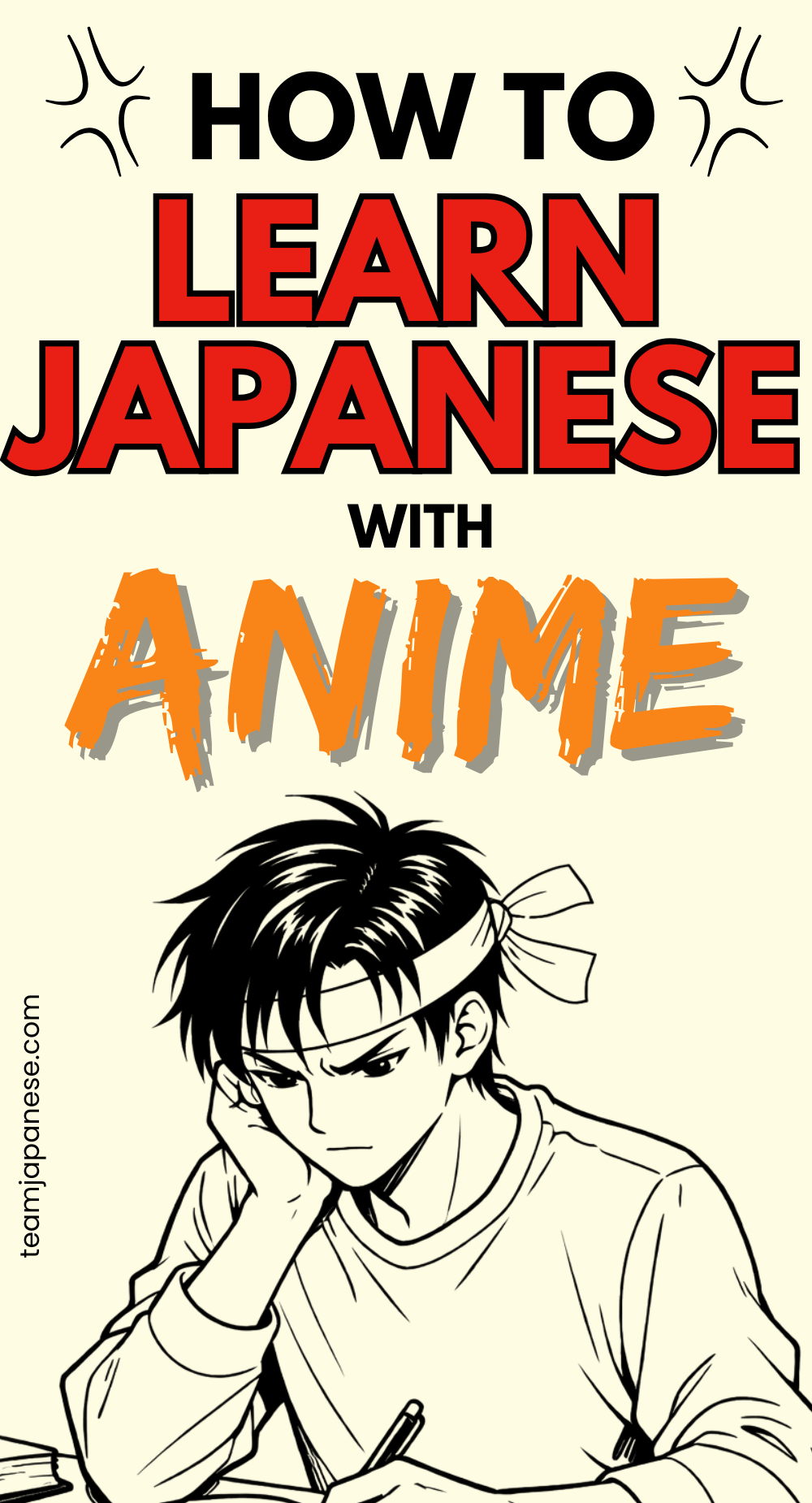A black and white drawing of a focused anime character studying, with bold text that reads "How to Learn Japanese with Anime"—perfect for anyone eager to learn Japanese with anime as their guide.