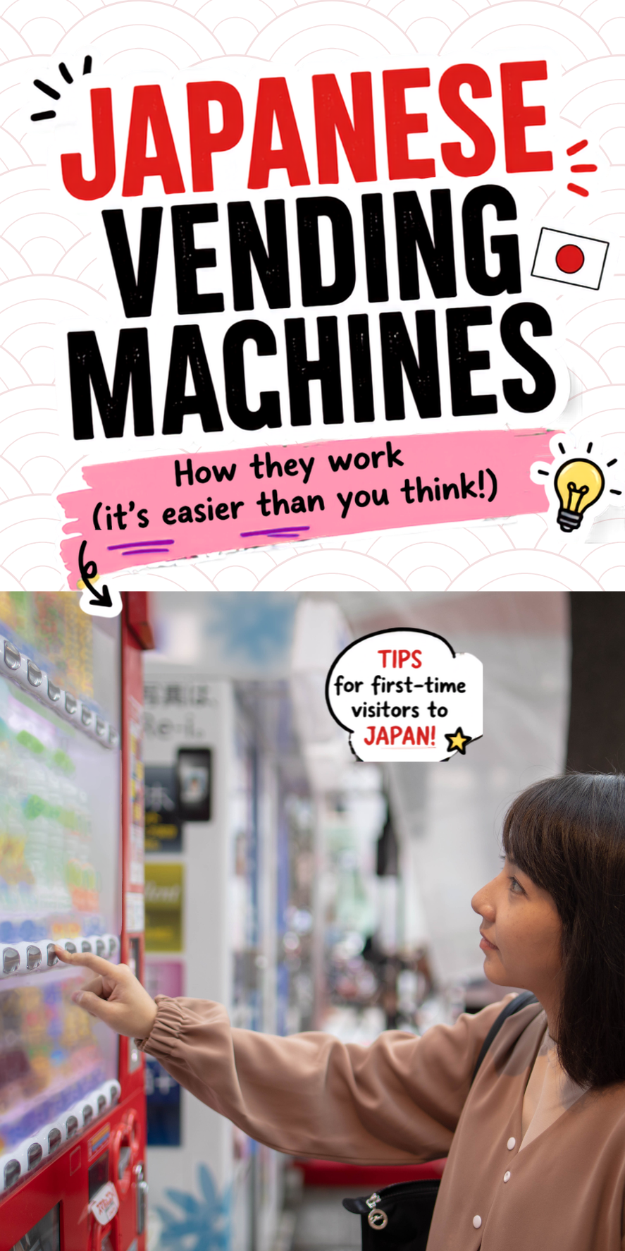 A woman uses a Japanese vending machine; bold text above explains the ease of using vending machines in Japan, with additional tips for first-time visitors.