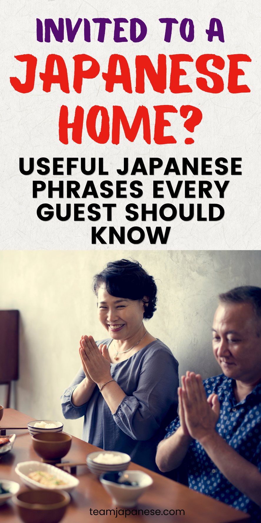Two people sit at a table with Japanese dishes, smiling and clasping hands in thanks. Text above says invited to a Japanese home? useful phrases every guest should know