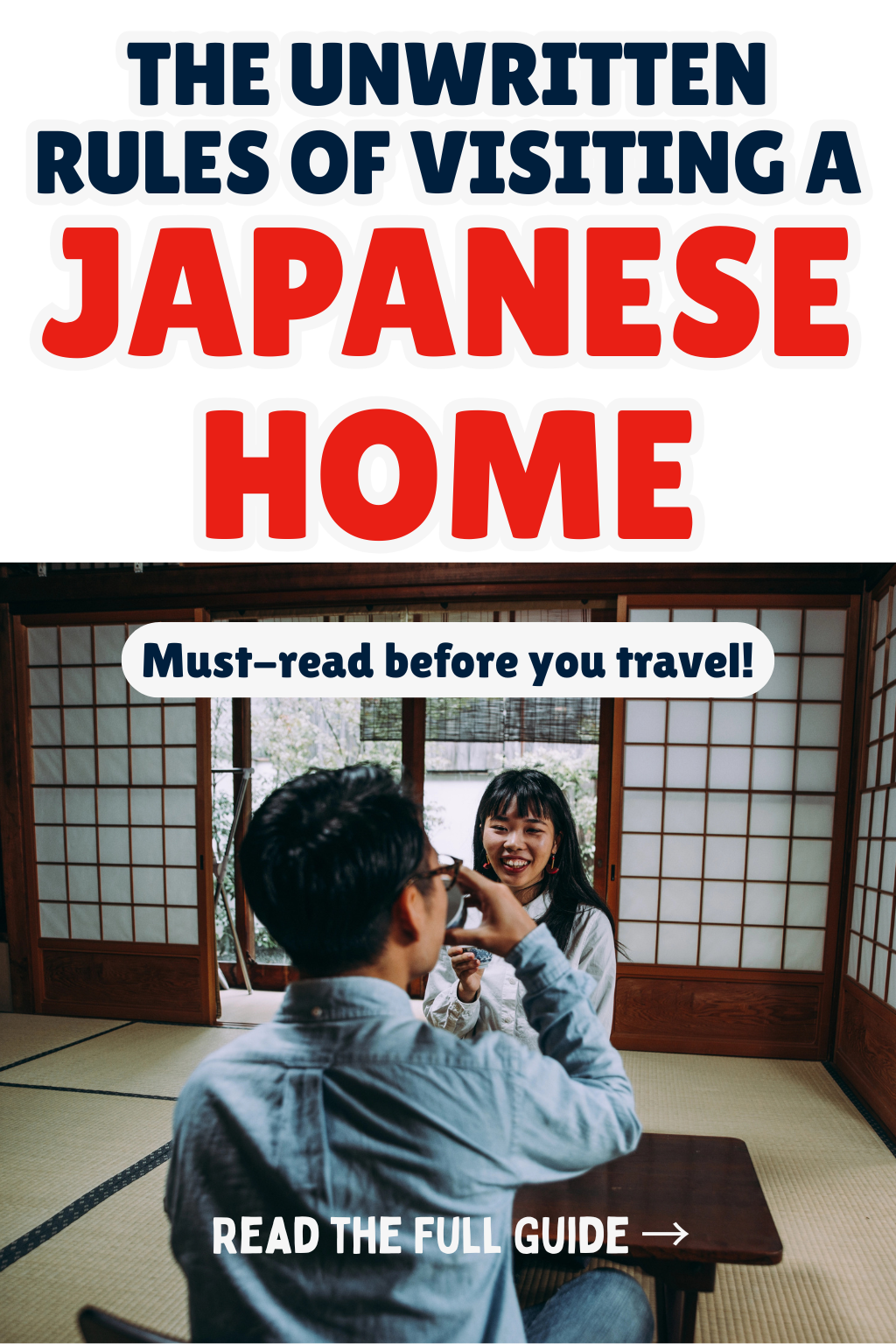A man and woman sit across from each other in a traditional Japanese room, exemplifying Japanese home etiquette, with text about visiting Japanese homes.